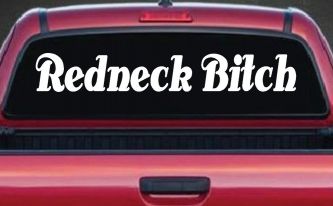 Redneck Bitch Country Car or Truck Window Decal Sticker