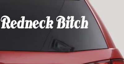 Redneck Bitch Country Car or Truck Window Vinyl Decal Sticker