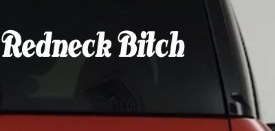 Redneck Bitch Country Car or Truck Window Vinyl Decal Sticker