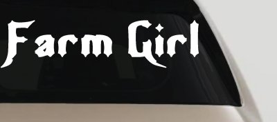 Farm Girl Country Car or Truck Window Vinyl Decal Sticker