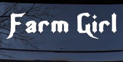 Farm Girl Country Car or Truck Window Decal Sticker