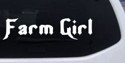 Farm Girl Country Car or Truck Window Decal Sticker