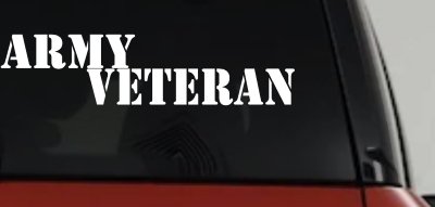 Army Veteran Military Car or Truck Window Vinyl Decal Sticker