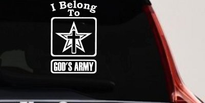 I Belong To Gods Army Christian Car or Truck Window Vinyl Decal Sticker