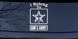 I Belong To Gods Army Christian Car or Truck Window Decal Sticker