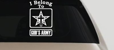 I Belong To Gods Army Christian Car or Truck Window Vinyl Decal Sticker