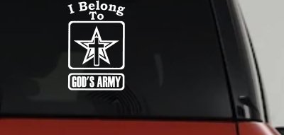 I Belong To Gods Army Christian Car or Truck Window Vinyl Decal Sticker