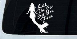 Let The Sea Set You Free Mermaid Car or Truck Window Decal Sticker