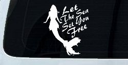 Let The Sea Set You Free Mermaid Car or Truck Window Decal Sticker
