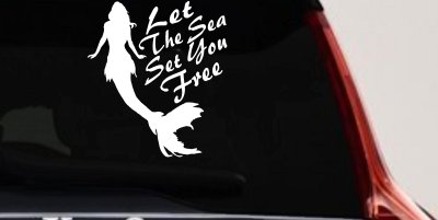 Let The Sea Set You Free Mermaid Car or Truck Window Vinyl Decal Sticker