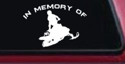 In Memory Of Snowmobile Moto Sports Car or Truck Window Decal Sticker