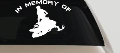In Memory Of Snowmobile Moto Sports Car or Truck Window Vinyl Decal Sticker