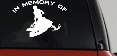 In Memory Of Snowmobile Moto Sports Car or Truck Window Vinyl Decal Sticker