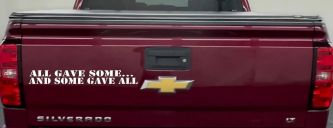 All Gave Some And Some Gave All Military Car or Truck Window Decal Sticker (White)