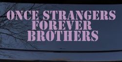 Once Strangers Forever Brothers Military Car or Truck Window Decal Sticker (Lilac)