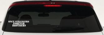Once Strangers Forever Brothers Military Car or Truck Window Decal Sticker (White)