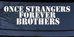 Once Strangers Forever Brothers Military Car or Truck Window Decal Sticker