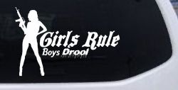 Girls Rule Boys Drool Machine Gun Girl Car or Truck Window Decal Sticker