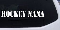 Hockey Nana Sports Car or Truck Window Decal Sticker