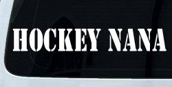 Hockey Nana Sports Car or Truck Window Decal Sticker