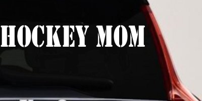 Hockey Mom Sports Car or Truck Window Vinyl Decal Sticker