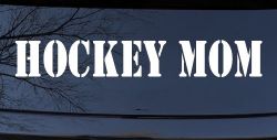 Hockey Mom Sports Car or Truck Window Decal Sticker