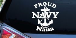 Proud Navy Nana Anchor Military Car or Truck Window Decal Sticker