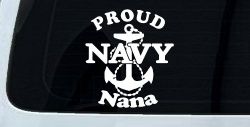 Proud Navy Nana Anchor Military Car or Truck Window Decal Sticker
