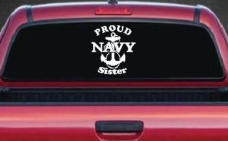 Proud Navy Sister Anchor Military Car or Truck Window Decal Sticker