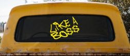 Like A Boss Funny Car or Truck Window Decal Sticker (Yellow)