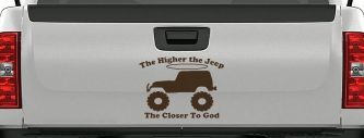 Higher The Jeep Closer To God Off Road Car or Truck Window Vinyl Decal Sticker (Brown)