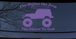 Higher The Jeep Closer To God Off Road Car or Truck Window Decal Sticker (Purple)