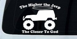 Higher The Jeep Closer To God Off Road Car or Truck Window Decal Sticker