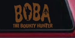 Boba Fett The Bounty Hunter  Sci Fi Car or Truck Window Decal Sticker (Copper)