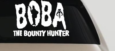 Boba Fett The Bounty Hunter  Sci Fi Car or Truck Window Vinyl Decal Sticker