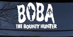 Boba Fett The Bounty Hunter  Sci Fi Car or Truck Window Decal Sticker