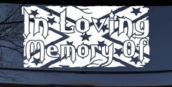 In Loving Memory of Rebel Flag Country Car or Truck Window Decal Sticker