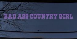 Bad Ass Country Girl Car or Truck Window Vinyl Decal Sticker (Purple)