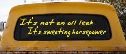 It's Not An Oil Leak It's Sweating Horsepower Racing Car or Truck Window Decal Sticker (Yellow)