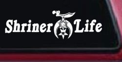 Shriner Life Car or Truck Window Decal Sticker