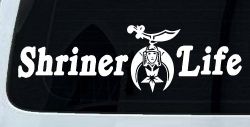 Shriner Life Car or Truck Window Decal Sticker