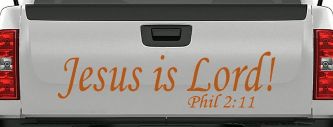 Jesus Is Lord Philippians 2:11 Christian Car or Truck Window Decal Sticker (Nut Brown)
