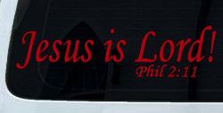 Jesus Is Lord Philippians 2:11 Christian Car or Truck Window Vinyl Decal Sticker (Red)