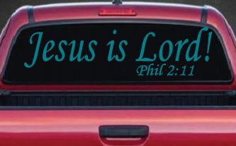 Jesus Is Lord Philippians 2:11 Christian Car or Truck Window Vinyl Decal Sticker (Turquoise Blue)