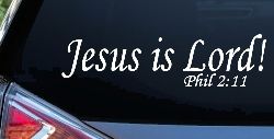 Jesus Is Lord Philippians 2:11 Christian Car or Truck Window Decal Sticker