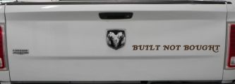 Built Not Bought Off Road Car or Truck Window Decal Sticker (Brown)