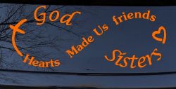 God Made Us Sisters Infinity Christian Car or Truck Window Decal Sticker (Orange)