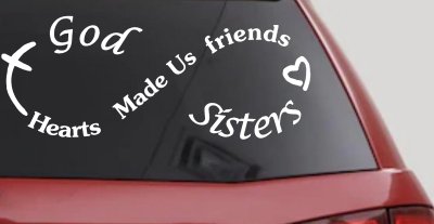 God Made Us Sisters Infinity Christian Car or Truck Window Vinyl Decal Sticker