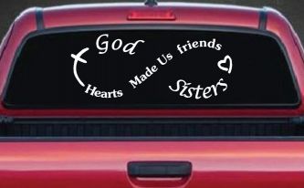God Made Us Sisters Infinity Christian Car or Truck Window Decal Sticker