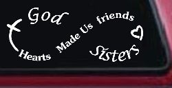 God Made Us Sisters Infinity Christian Car or Truck Window Decal Sticker